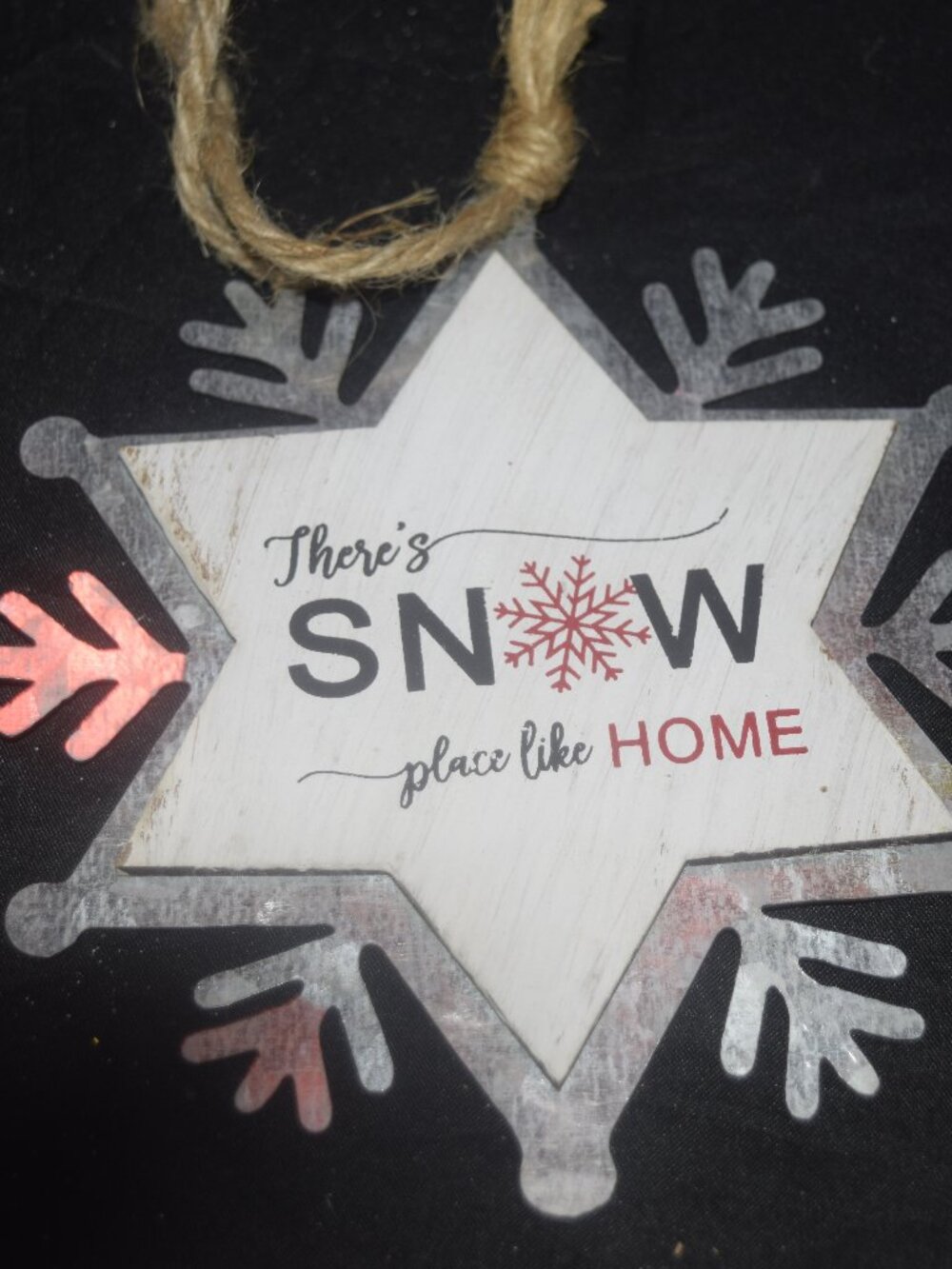 Rustic Tin Snowflake ornament – "There’s Snow Place Like Home"